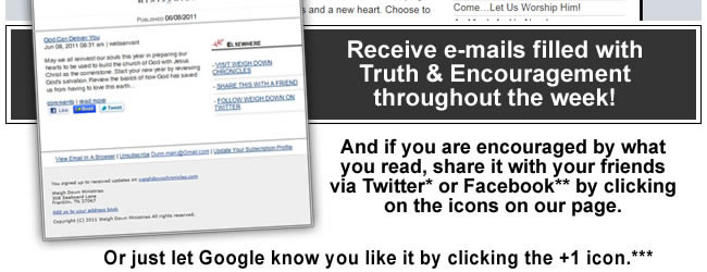 Receive e-mails filled with Truth and Encouragement