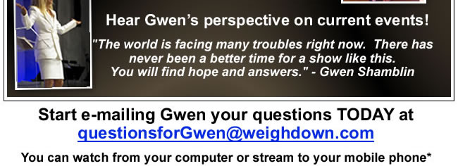 Send Your Questions to Gwen