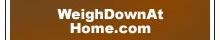 Weigh Down at Home