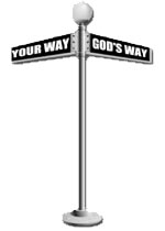 Your Way vs Gods Way