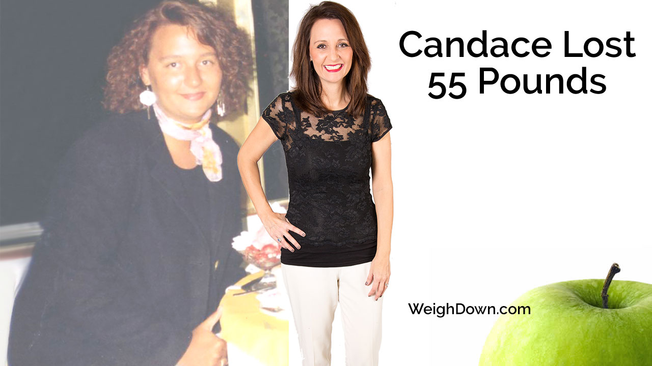 Weigh Down - Candace Anger - 55 Pound Weight Loss