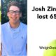 Josh Zinzilieta - 65 Pound Weight Loss