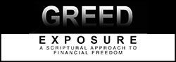 Greed Exposure by Gwen Shamblin
