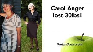 Weigh Down - Carol Anger - 30 Pound Weight Loss