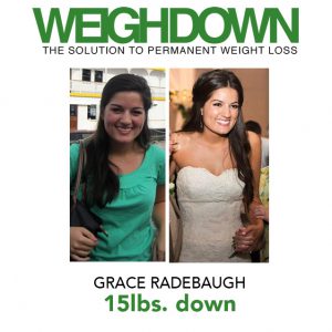 Weigh Down - Grace Radebaugh - 15 Pound Weight Loss