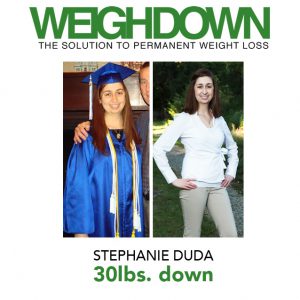 Weigh Down - Stephanie Duda - 30 Pound Weight Loss