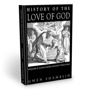 Gwen Shamblin Lara - History of the Love of God Book